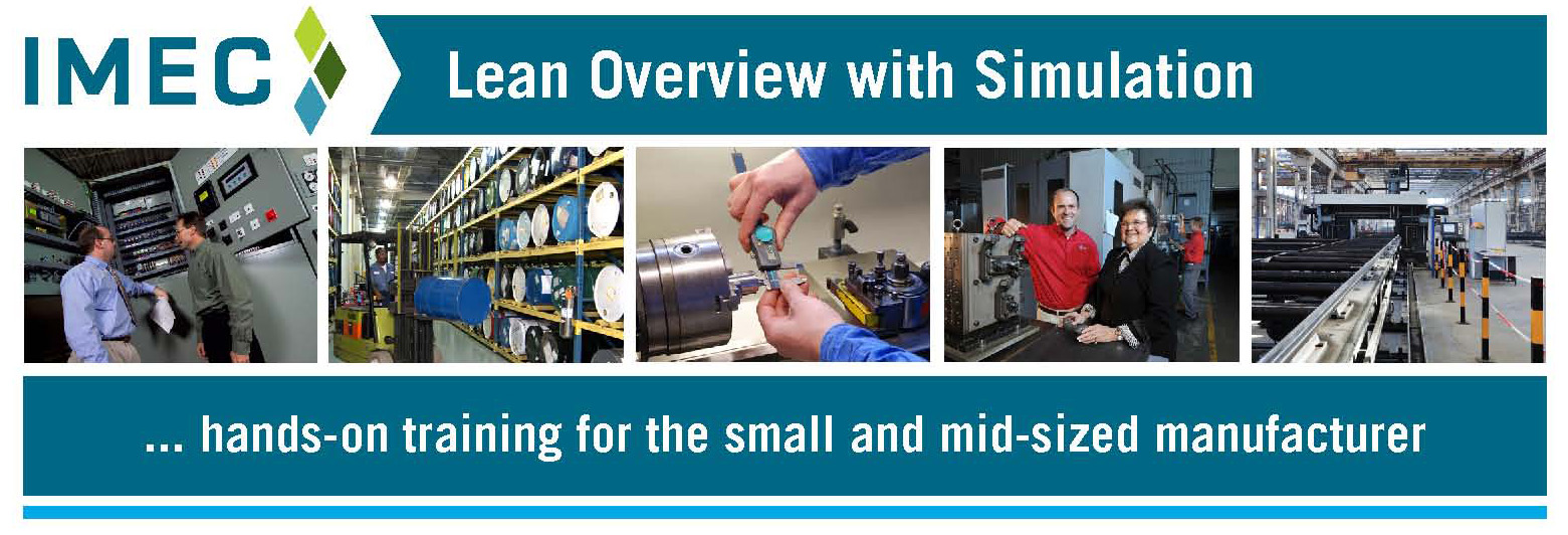 IMEC Lean Manufacturing Overview with Simulation Workshop